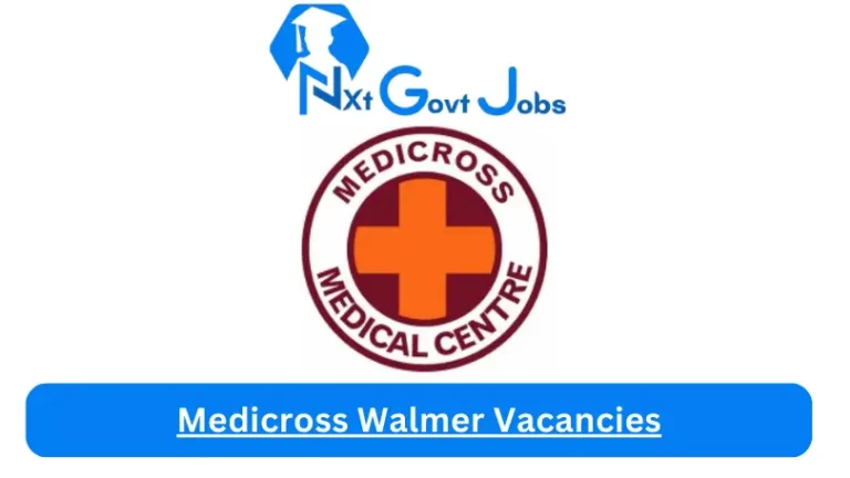 1x New Medicross Walmer Vacancies 2024 @Medicross.co.za Career Portal