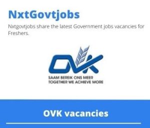 OVK Store Supervisor Vacancies in Humansdorp – Deadline 21 Nov 2023